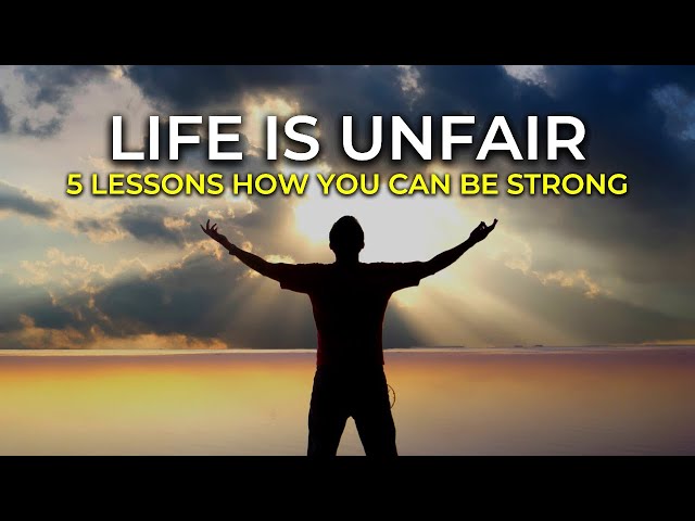 Life is So Unfair: Real Stories and Lessons We Can Learn