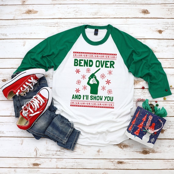 Get Your Funny Bend Over And Ill Show You Shirt Today