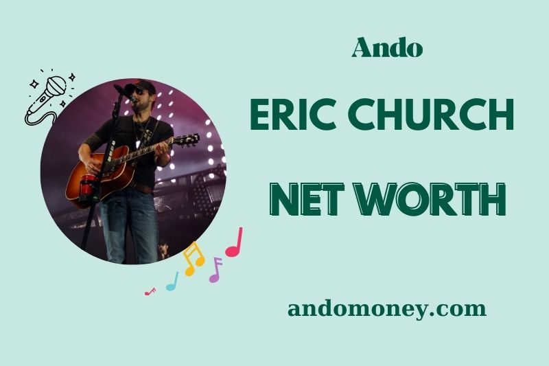 Whats Eric Churchs Net Worth in 2023? A Detailed Look