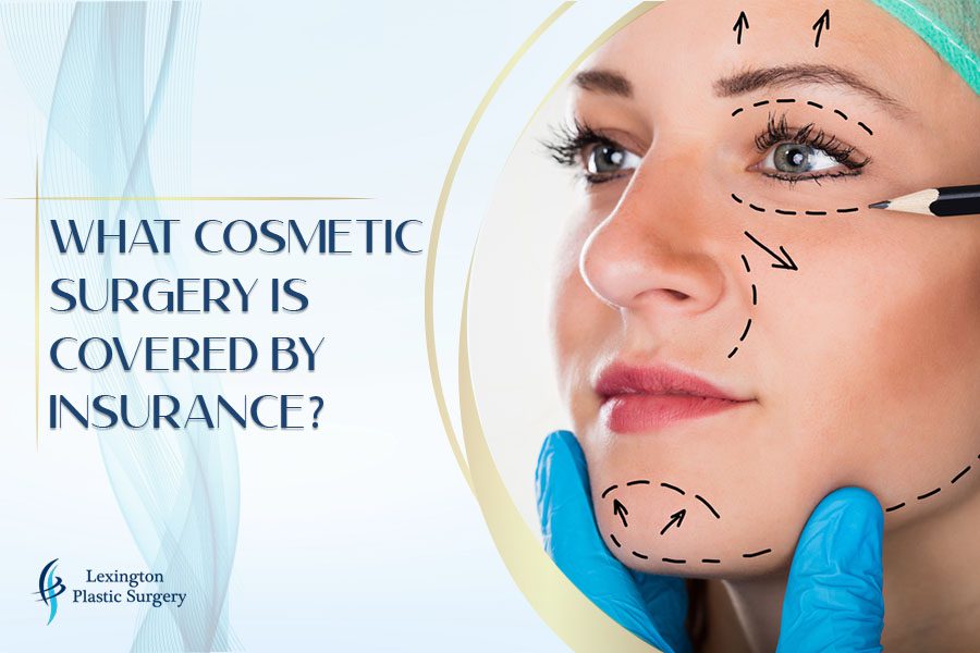 Insurance and Cosmetic Surgery Understanding Your Options